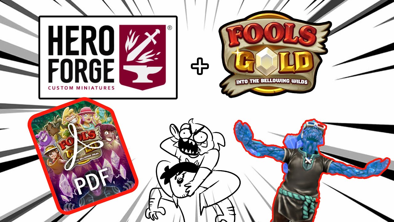 Hero Forge x Fool's Gold en collaboration!!!