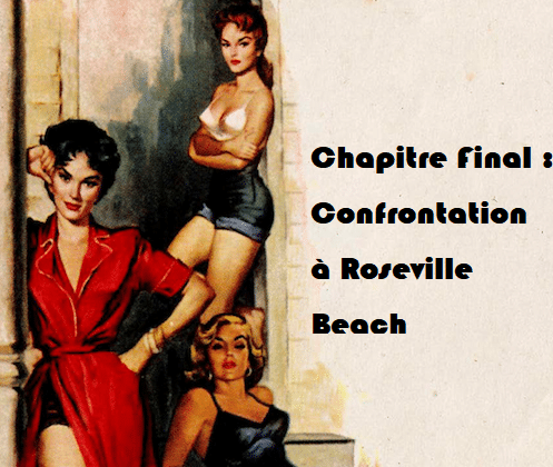 Moonlight on Roseville Beach: Chapitre Final
